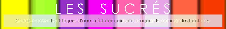 �t&eacute; 2001 : Couleurs sucr&eacute;es